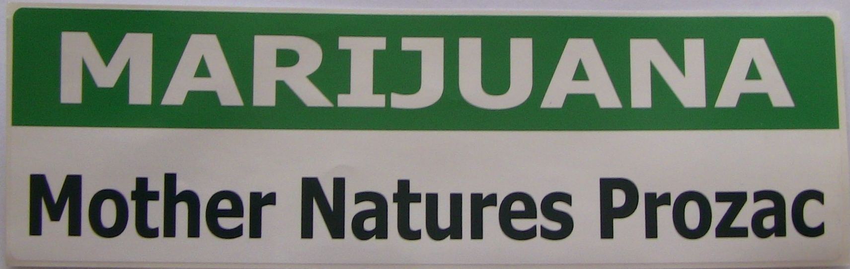 Marijuana, Mother Natures Prozac - Sticker, Green/White